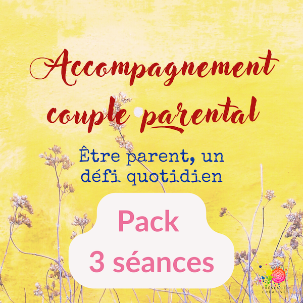 Acc Parentalité couple - Pack 3 séances